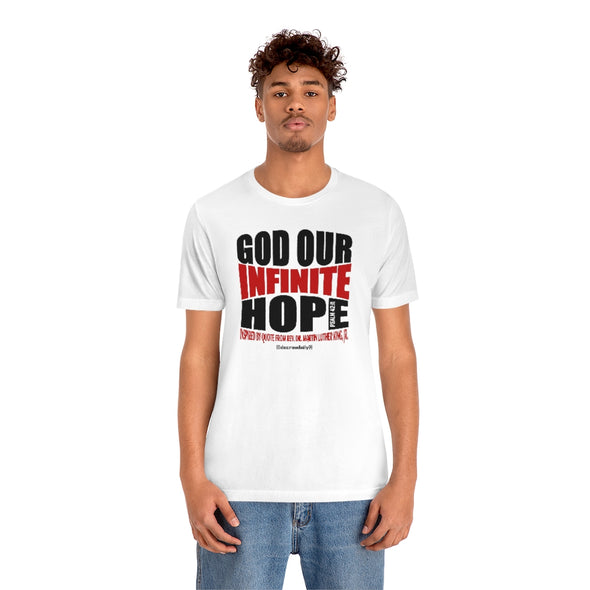 CHRISTIAN UNISEX T-SHIRT - GOD OUR INFINITE HOPE