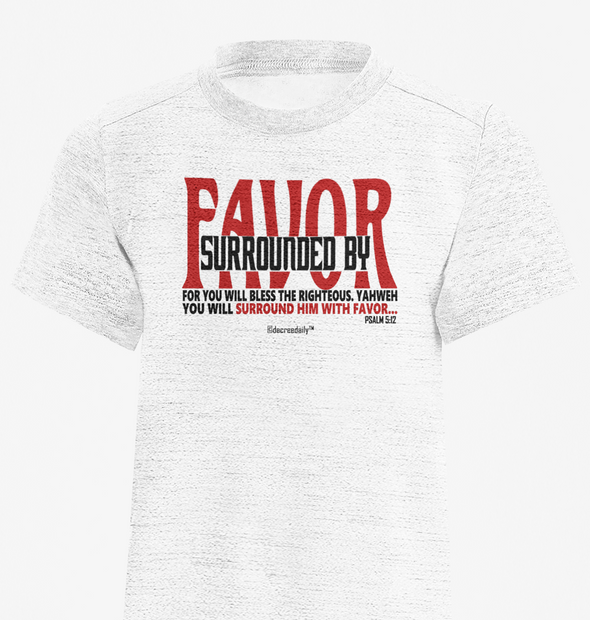 CHRISTIAN UNISEX T-SHIRT -  SURROUNDED BY FAVOR...