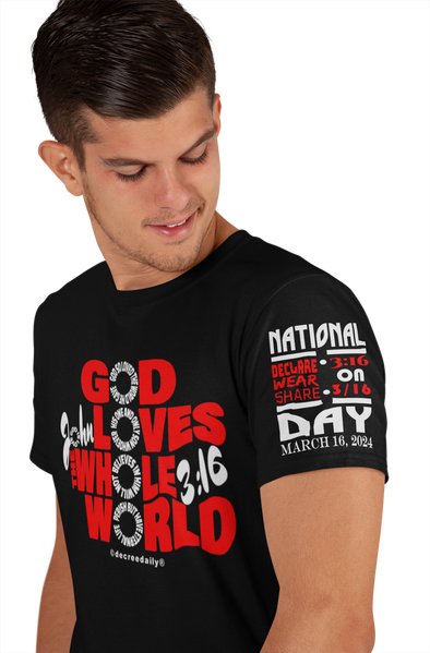 LET’S HAVE OUR DAY – NATIONAL DECLARE, WEAR & SHARE 3:16 ON 3/16 DAY!!
