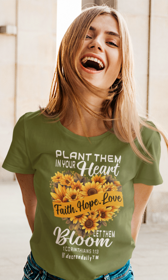 CHRISTIAN UNISEX T-SHIRT FAITH, HOPE, LOVE PLANT THEM IN YOUR HEART