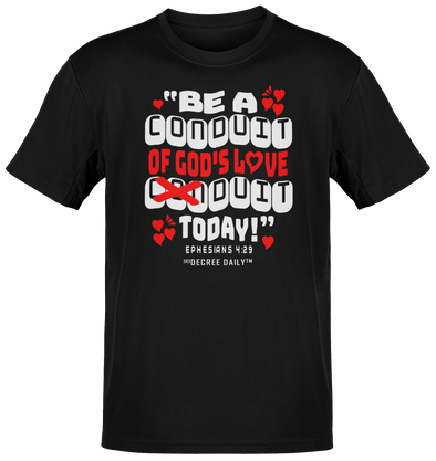 CONDUIT OF GOD'S LOVE/DUIT TODAY