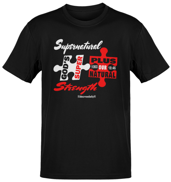 CHRISTIAN UNISEX T-SHIRT - GOD'S SUPER+OUR NATURAL= SUPERNATURAL STRENGTH