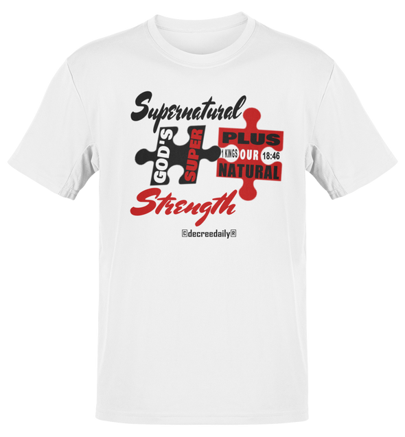 CHRISTIAN UNISEX T-SHIRT - GOD'S SUPER+OUR NATURAL= SUPERNATURAL STRENGTH