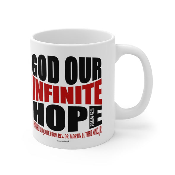 CHRISTIAN FAITH MUG - GOD OUR INFINITE HOPE -  White mug 11 oz