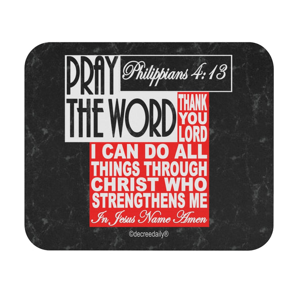 CHRISTIAN FAITH MOUSE PAD - PRAY THE WORD...PHILIPPIANS 4:13...
