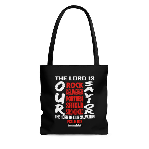 CHRISTIAN FAITH TOTE BAG - THE LORD IS OUR...Rock, Deliverer, Fortress, Shield, Stronghold...SAVIOR... - BLACK