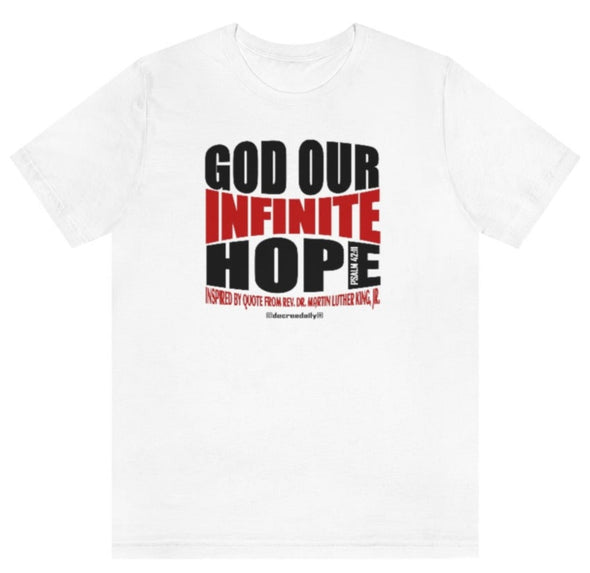 CHRISTIAN UNISEX T-SHIRT - GOD OUR INFINITE HOPE