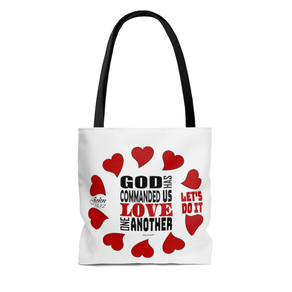 CHRISTIAN FAITH TOTE BAG - GOD HAS COMMANDED US TO LOVE ONE ANOTHER LET'S DO IT