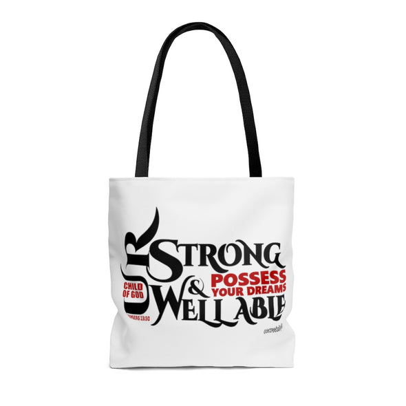 CHRISTIAN FAITH TOTE BAG -CHILD OF GOD U R STRONG & WELL ABLE...POSSESS YOUR DREAMS - WHITE