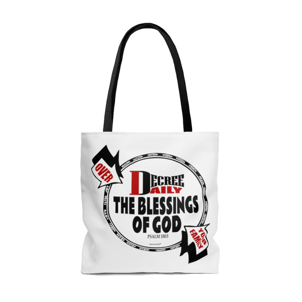 CHRISTIAN FAITH TOTE BAG -  DECREE DAILY THE BLESSINGS OF GOD OVER YOUR FAMILY