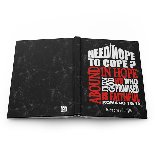CHRISTIAN FAITH JOURNAL - NEED HOPE TO COPE? ABOUND IN HOPE FROM GOD... JOURNAL