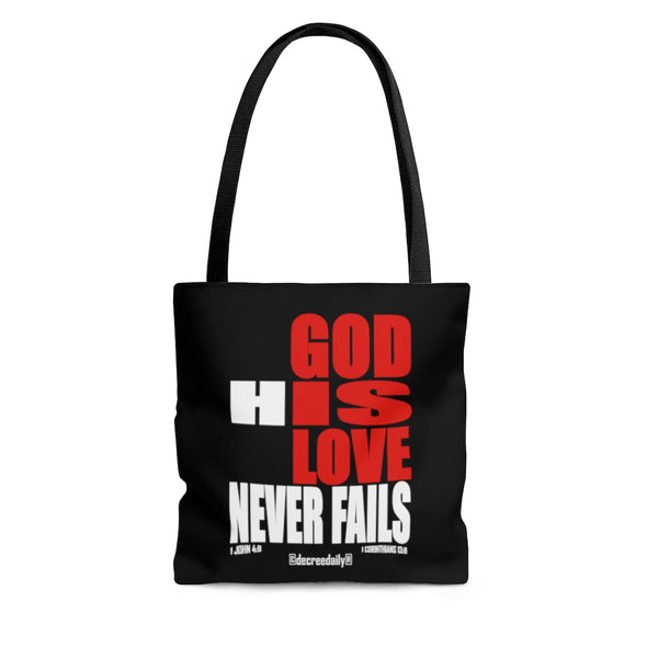 CHRISTIAN FAITH TOTE BAG - GOD IS LOVE...HIS LOVE NEVER FAILS - BLACK