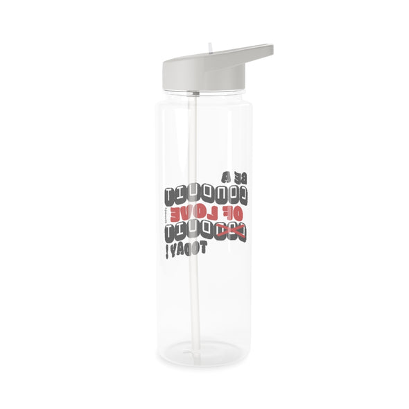 CHRISTIAN FAITH WATER BOTTLE - BE A CONDUIT OF LOVE DUIT TODAY !