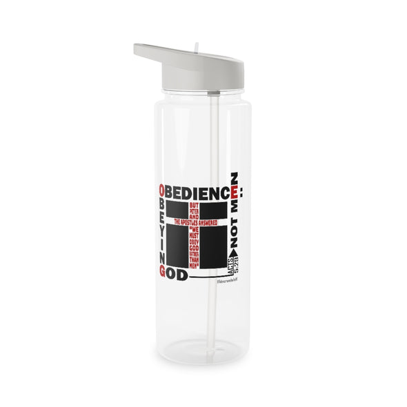 CHRISTIAN FAITH WATER BOTTLE -  OBEDIENCE:  OBEYING GOD NOT MEN