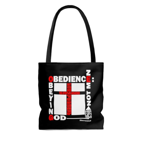 CHRISTIAN FAITH TOTE BAG - OBEDIENCE: OBEYING GOD NOT MEN - BLACK