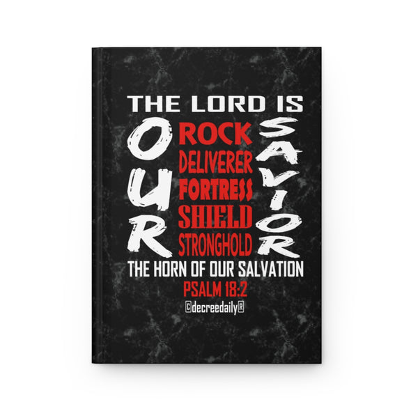 CHRISTIAN FAITH JOURNAL - THE LORD IS OUR...Rock, Deliverer, Fortress, Shield, Stronghold...SAVIOR. JOURNAL