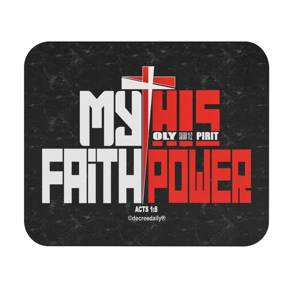 CHRISTIAN FAITH MOUSE PAD - MY FAITH...H.I.S. POWER - BLACK