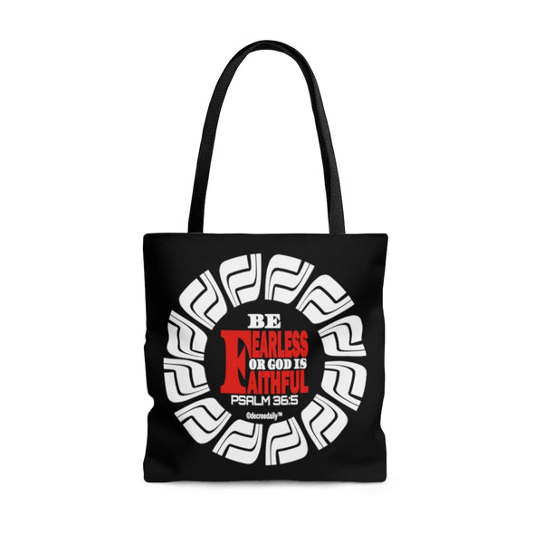 CHRISTIAN FAITH TOTE BAG - BE FEARLESS FOR GOD IS FAITHFUL - Black