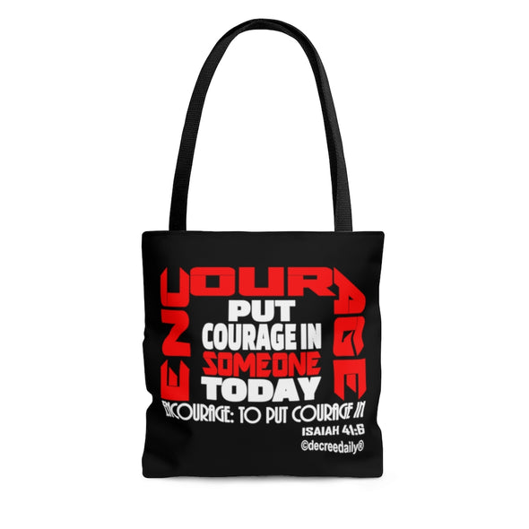 CHRISTIAN FAITH TOTE BAG - ENCOURAGE... PUT COURAGE IN SOMEONE TODAY ! - BLACK