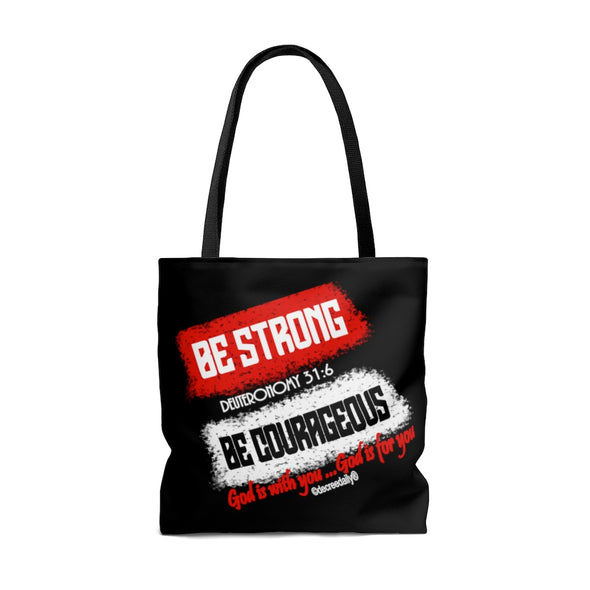 CHRISTIAN FAITH TOTE BAG -  BE STRONG, BE COURAGEOUS GOD IS WITH YOU, GOD IS FOR YOU - BLACK