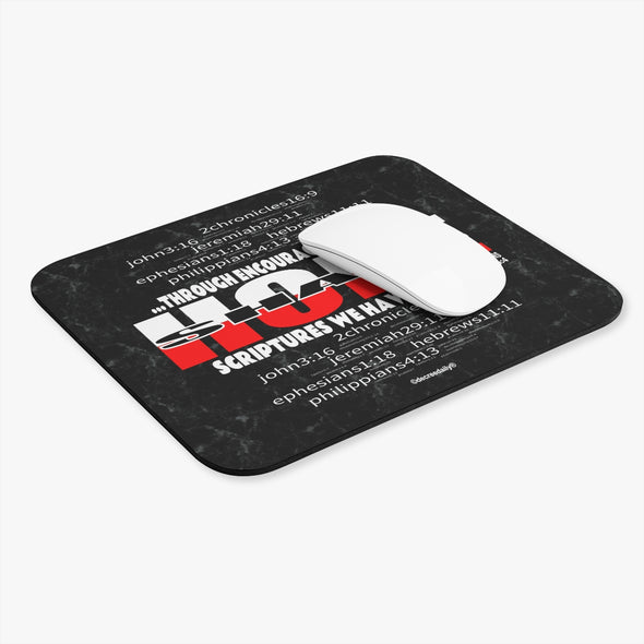CHRISTIAN FAITH MOUSE PAD - SHARE HOPE - THROUGH ENCOURAGEMENT OF THE SCRIPTURES WE HAVE HOPE - BLACK