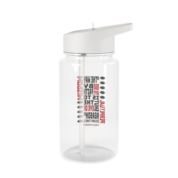 CHRISTIAN FAITH WATER BOTTLE - PERPETUAL WISDOM "THE WAY TO SEE BY FAITH IS TO SHUT THE EYE OF REASON" BENJAMIN FRANKLIN