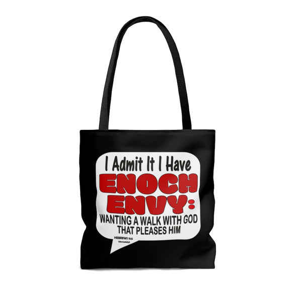 CHRISTIAN FAITH TOTE BAG -    I ADMIT IT I HAVE ENOCH ENVY:  WANTING A WALK WITH GOD THAT PLEASES HIM - BLACK