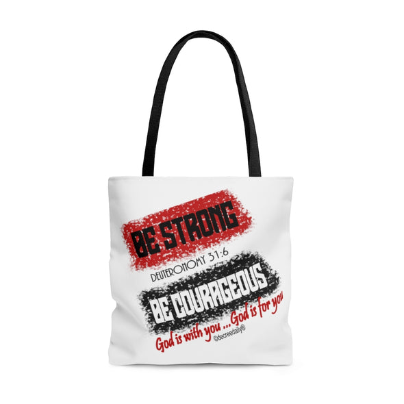 CHRISTIAN FAITH TOTE BAG -  BE STRONG, BE COURAGEOUS GOD IS WITH YOU, GOD IS FOR YOU