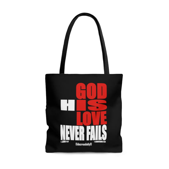 CHRISTIAN FAITH TOTE BAG - GOD IS LOVE...HIS LOVE NEVER FAILS - BLACK