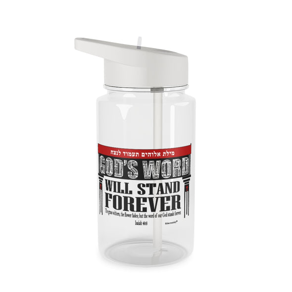 CHRISTIAN FAITH WATER BOTTLE -  GOD'S WORD WILL STAND FOREVER...