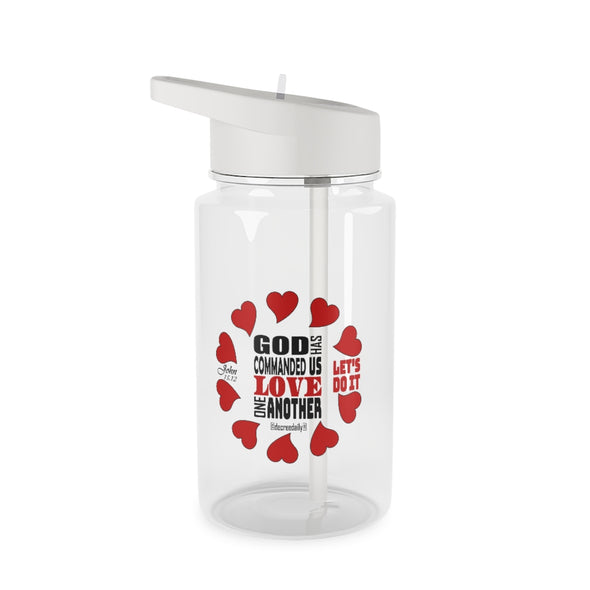 CHRISTIAN FAITH WATER BOTTLE - GOD HAS COMMANDED US TO LOVE ONE ANOTHER...LET'S DO IT