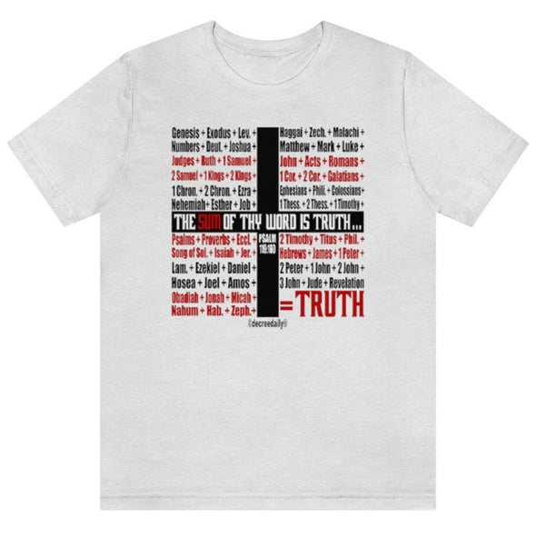 CHRISTIAN UNISEX T-SHIRT - THE SUM OF THY WORD IS TRUTH