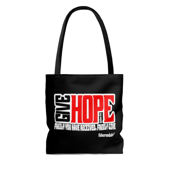 CHRISTIAN FAITH TOTE BAG - GIVE HOPE...FREELY YOU HAVE RECEIVED, FREELY GIVE - BLACK