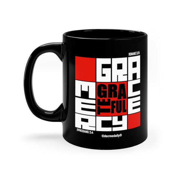 CHRISTIAN FAITH MUG - GRACE-MERCY = GRATEFUL - 11oz Black Mug
